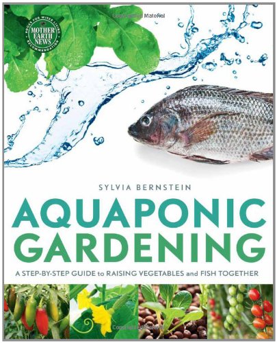 Aquaponic Gardening Book DIY Guide to Raising Vegetables & Fish